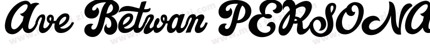 Ave Betwan PERSONAL USE ONLY字体转换